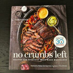 No Crumbs Left Cookbook -new